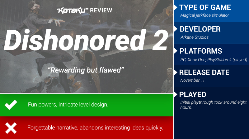 Illustration for article titled Dishonored 2 : The Kotaku Review